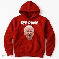 Bye Done Bye Bye Joe Biden Drops Out Of 2024 Election Hoodie thumb 0