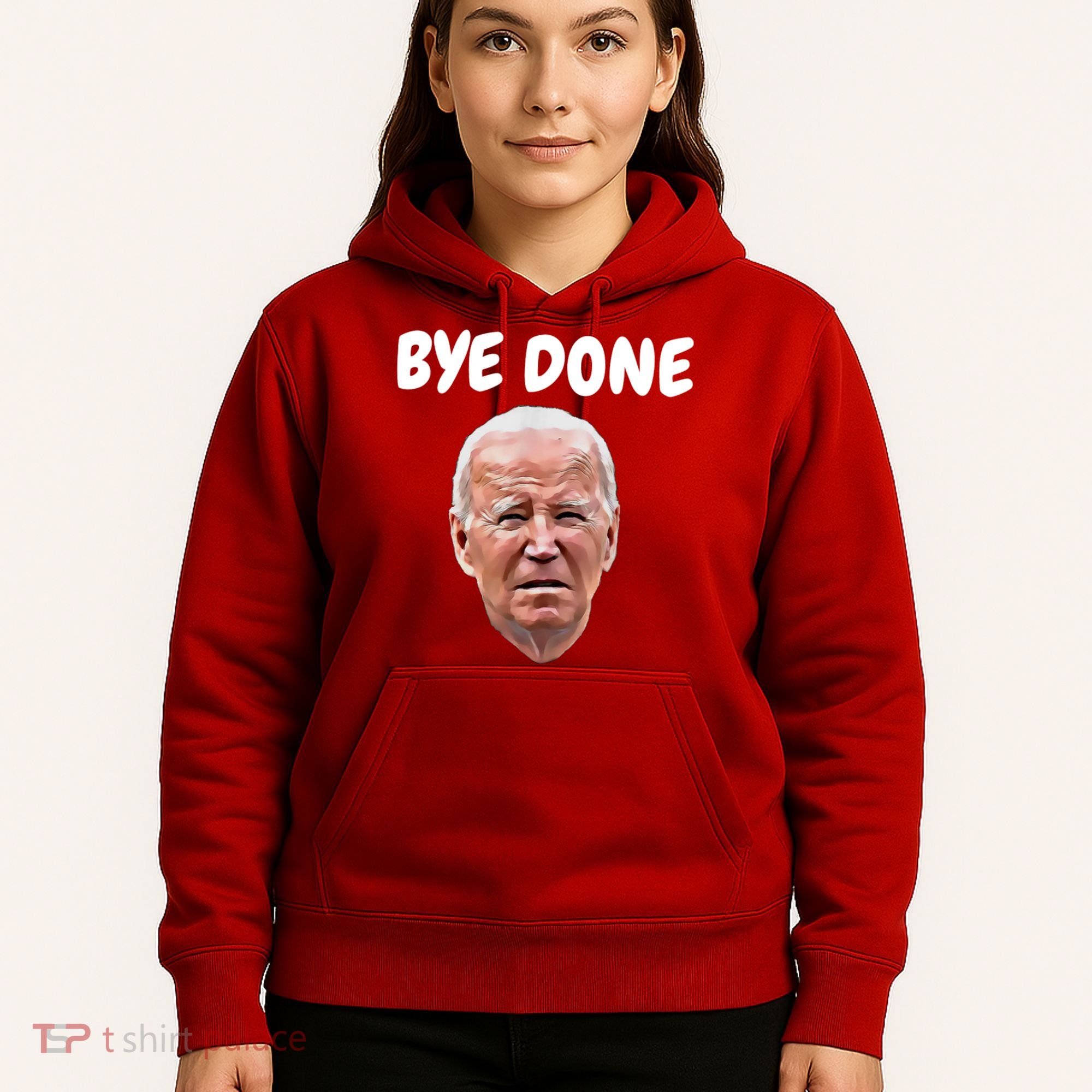 Bye Done Bye Bye Joe Biden Drops Out Of 2024 Election Hoodie