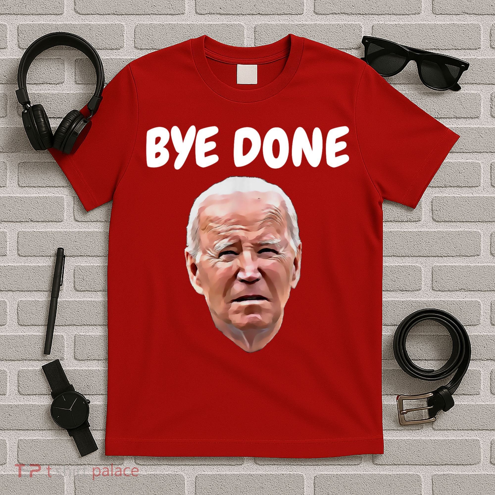 Bye Done Bye Bye Joe Biden Drops Out Of 2024 Election T-Shirt