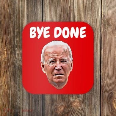 Bye Done Bye Bye Joe Biden Drops Out Of 2024 Election Coaster
