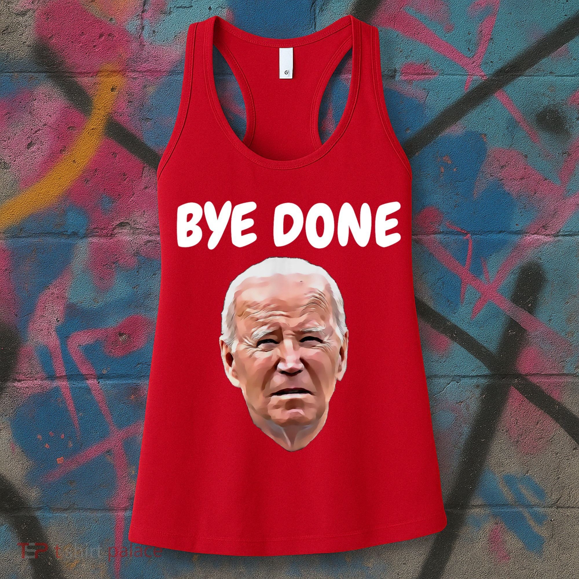 Bye Done Bye Bye Joe Biden Drops Out Of 2024 Election Women's Tank Top