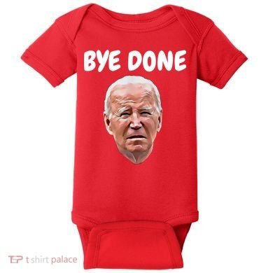 Bye Done Bye Bye Joe Biden Drops Out Of 2024 Election Baby Bodysuit
