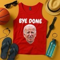 Bye Done Bye Bye Joe Biden Drops Out Of 2024 Election Tank Top thumb 4