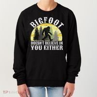 Bigfoot Doesn't Believe In You Either Distressed Women's Sweatshirt thumb 0