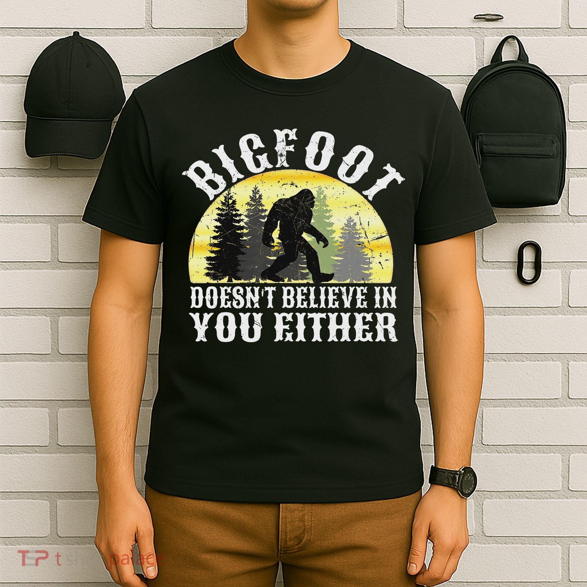 Bigfoot Doesn't Believe In You Either Distressed T-Shirt