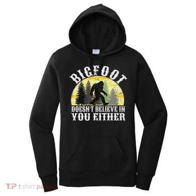 Bigfoot Doesn't Believe In You Either Distressed Women's Hoodie