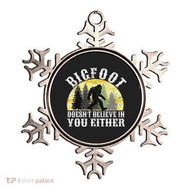 Bigfoot Doesn't Believe In You Either Distressed Ornament