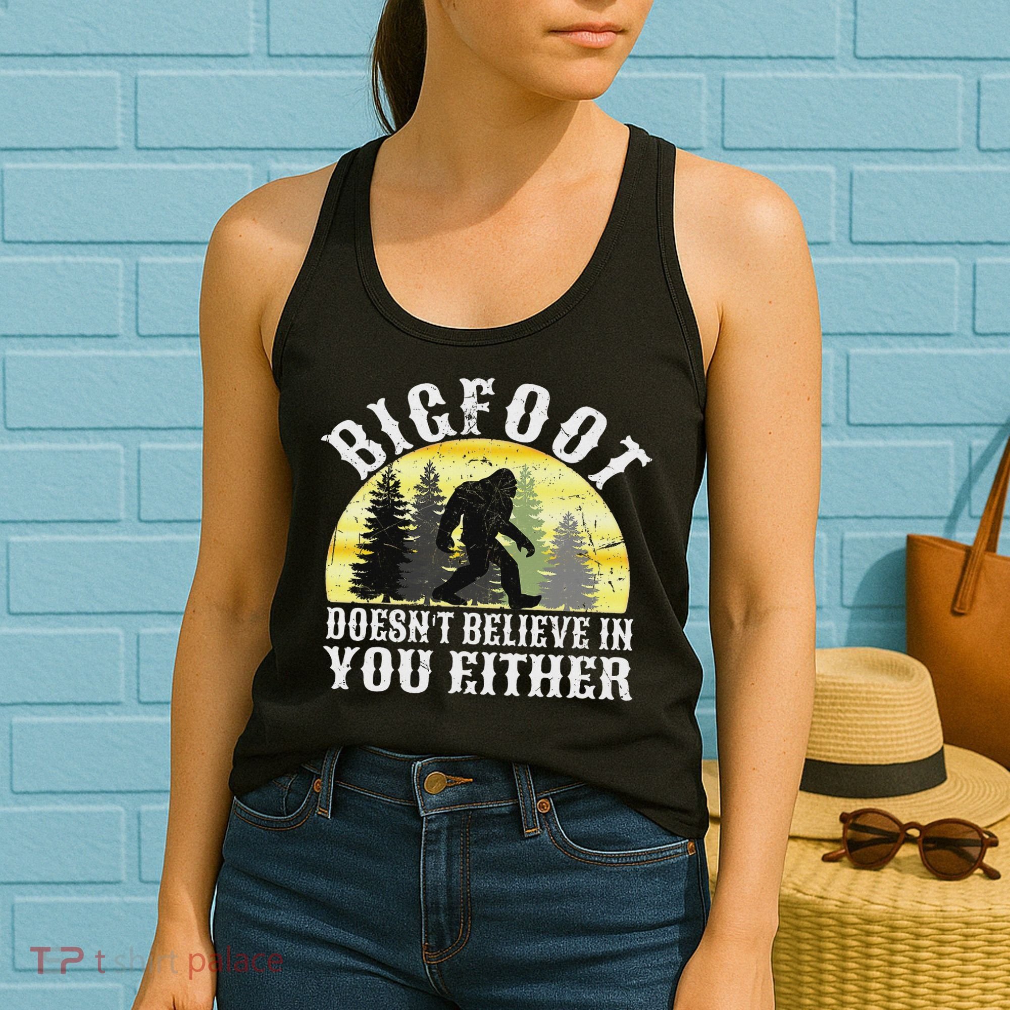 Bigfoot Doesn't Believe In You Either Distressed Women's Tank Top