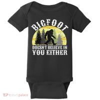 Bigfoot Doesn't Believe In You Either Distressed Baby Bodysuit thumb 0