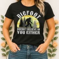 Bigfoot Doesn't Believe In You Either Distressed Women's T-Shirt thumb 2