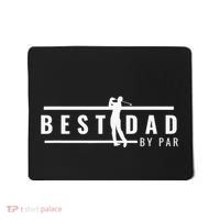 Best Dad By Par Daddy Gifts Golf Lover Golfer Father's Day Mousepad thumb 0