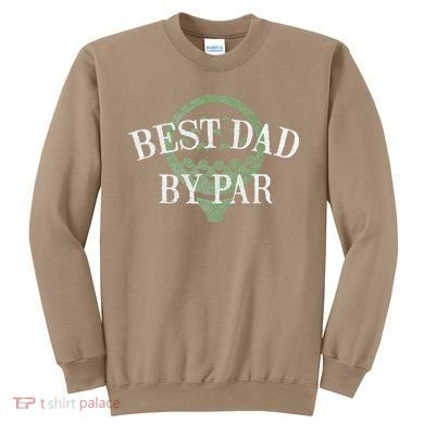 Best Dad By Par Father's Day Golf Lover Gift Papa Golfer Sweatshirt