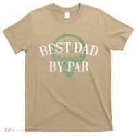 Best Dad By Par Father's Day Golf Lover Gift Papa Golfer T-Shirt thumb 0