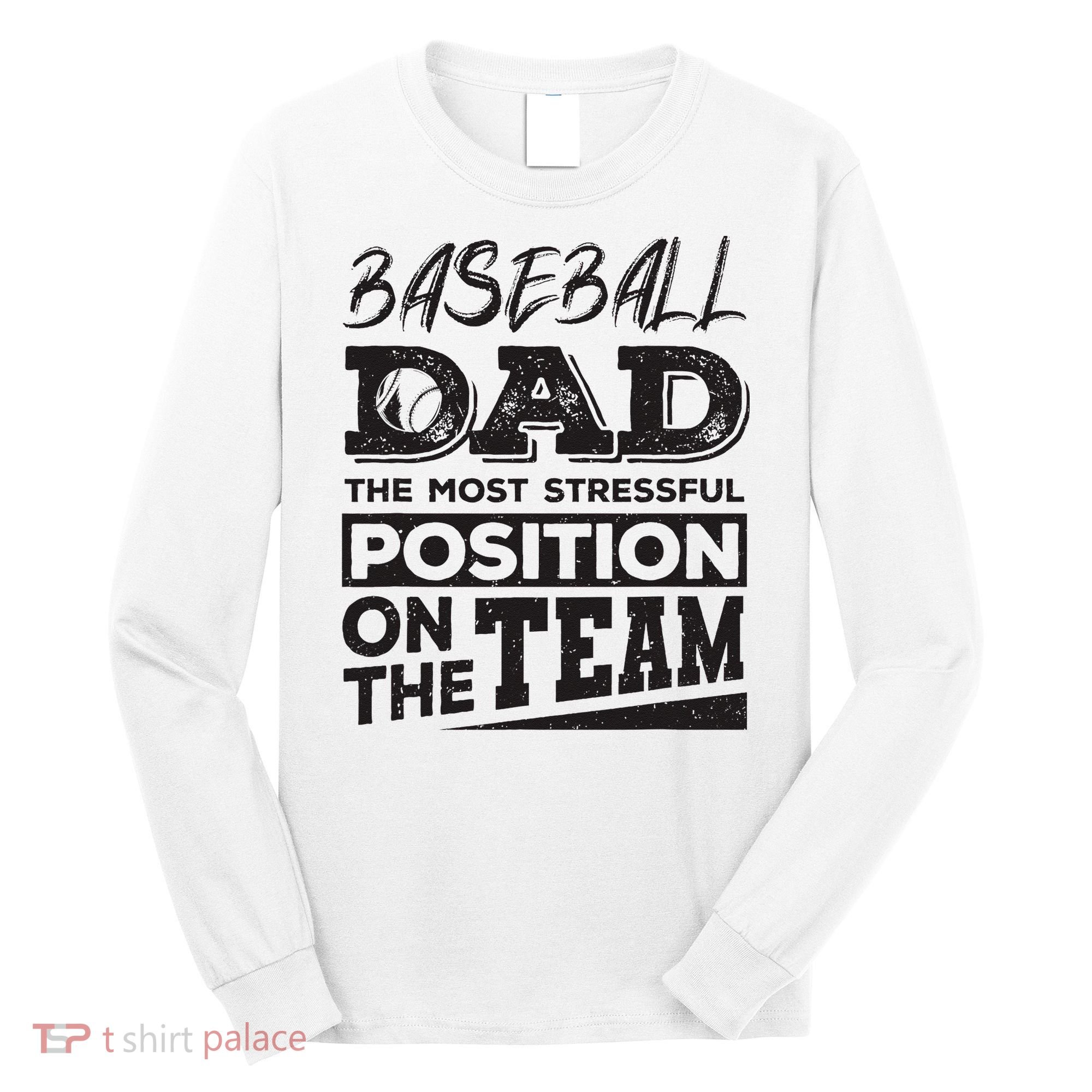 Baseball Dad Baseball Lover Long Sleeve Shirt
