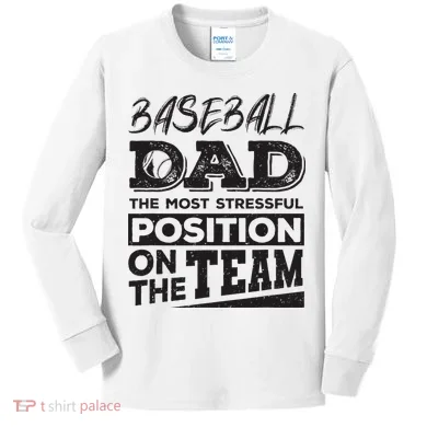 Baseball Dad Baseball Lover Kids Long Sleeve Shirt