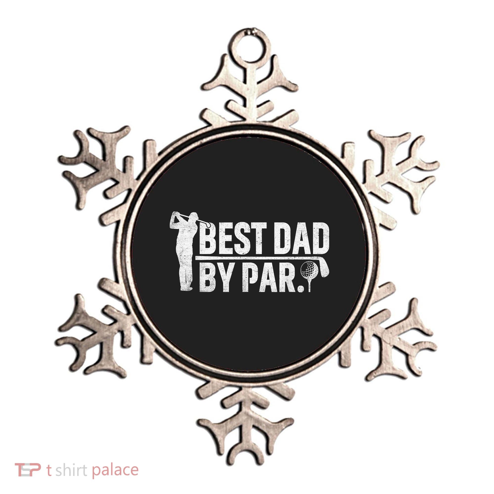 Best Dad By Par Funny Golf Daddy Fathers Day Birthday Gifts Ornament