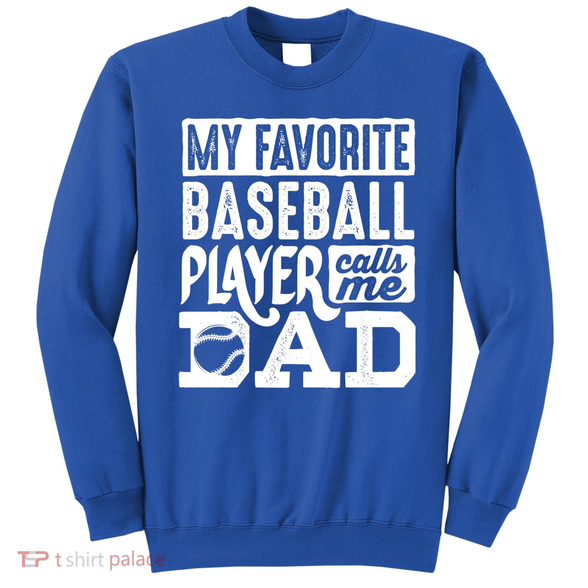 Baseball Dad Cool Gift Baseball Lover Cute Gift Sweatshirt
