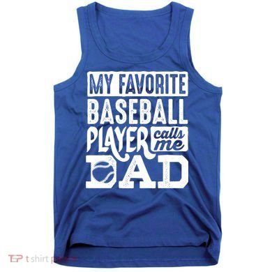 Baseball Dad Cool Gift Baseball Lover Cute Gift Tank Top