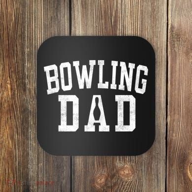 Bowling Dad Classic Bold Font FatherS Day Daddy Coaster
