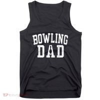 Bowling Dad Classic Bold Font FatherS Day Daddy Tank Top thumb 0