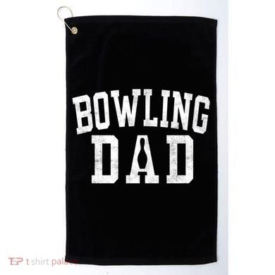 Bowling Dad Classic Bold Font FatherS Day Daddy Golf Towel