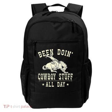 Been Doing Cowboy Stuff Funny Rodeo Cowboy Backpack