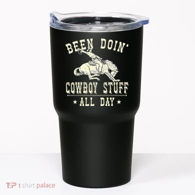 Been Doing Cowboy Stuff Funny Rodeo Cowboy Tumbler