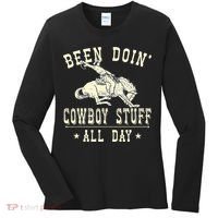 Been Doing Cowboy Stuff Funny Rodeo Cowboy Women's Long Sleeve Shirt thumb 0