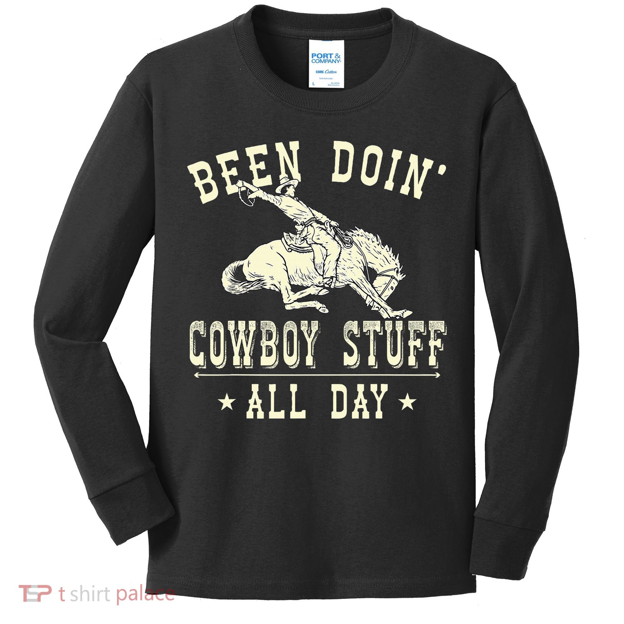 Been Doing Cowboy Stuff Funny Rodeo Cowboy Kids Long Sleeve Shirt