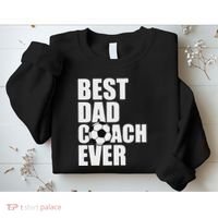 Best Dad Coach Ever Soccer Father Daddy Papa Soccer Coach Sweatshirt thumb 2