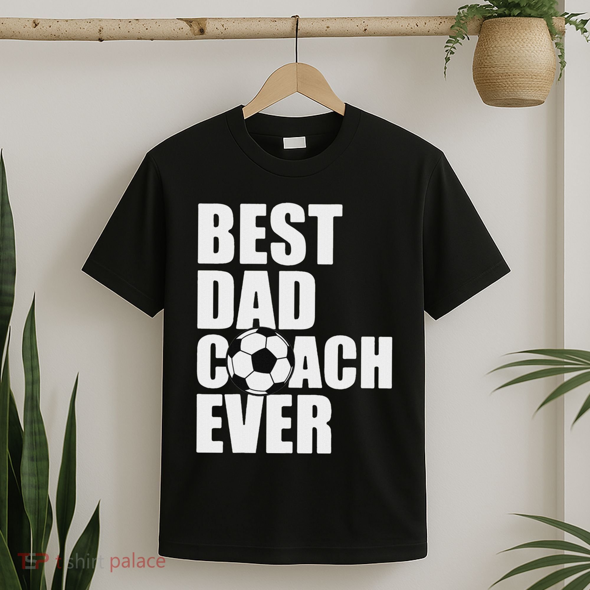 Best Dad Coach Ever Soccer Father Daddy Papa Soccer Coach T-Shirt