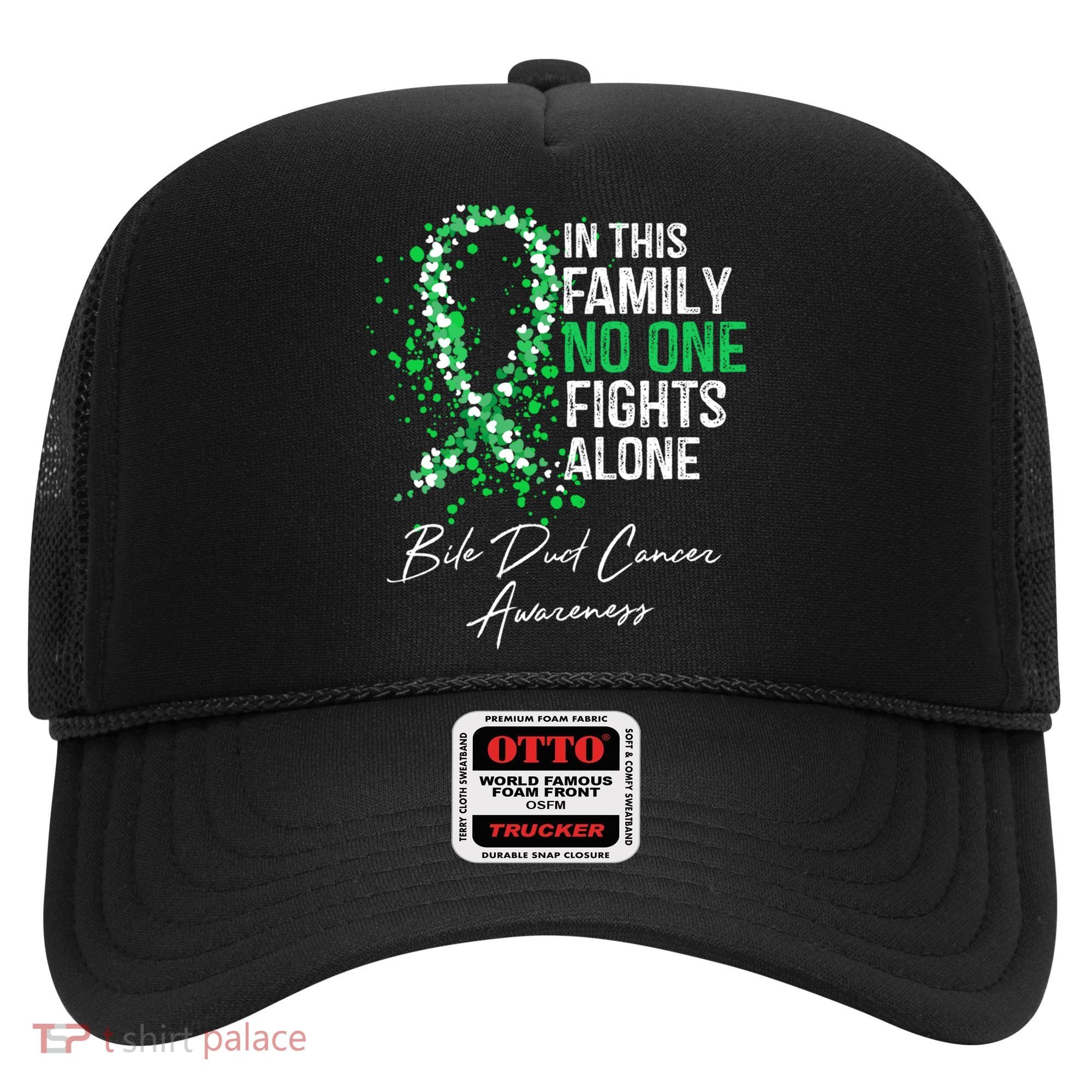 Bile Duct Cancer Awareness This Family No One Fights Alone Gift Hat