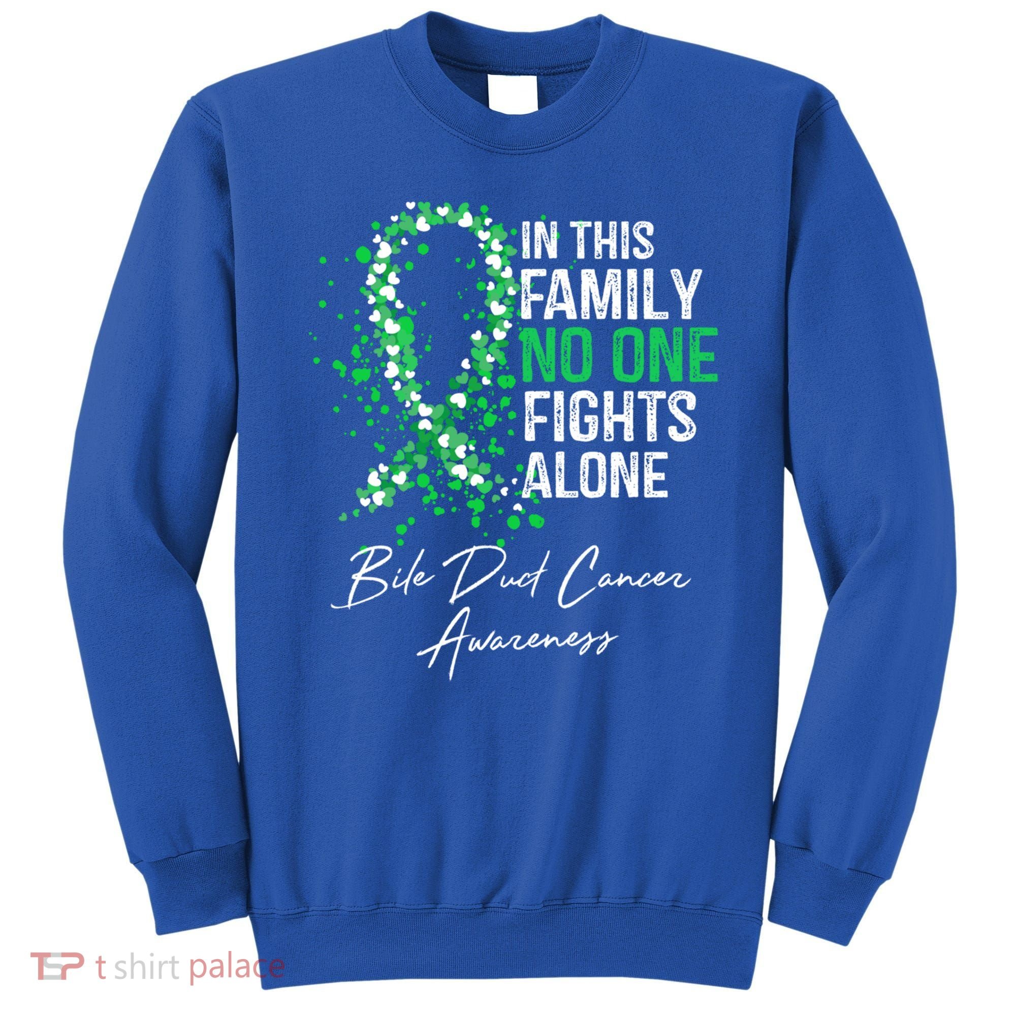Bile Duct Cancer Awareness This Family No One Fights Alone Gift Sweatshirt