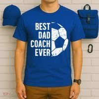 Best Dad Coach Ever Soccer Dad Of A Soccer Player Father Cute Gift T-Shirt thumb 6