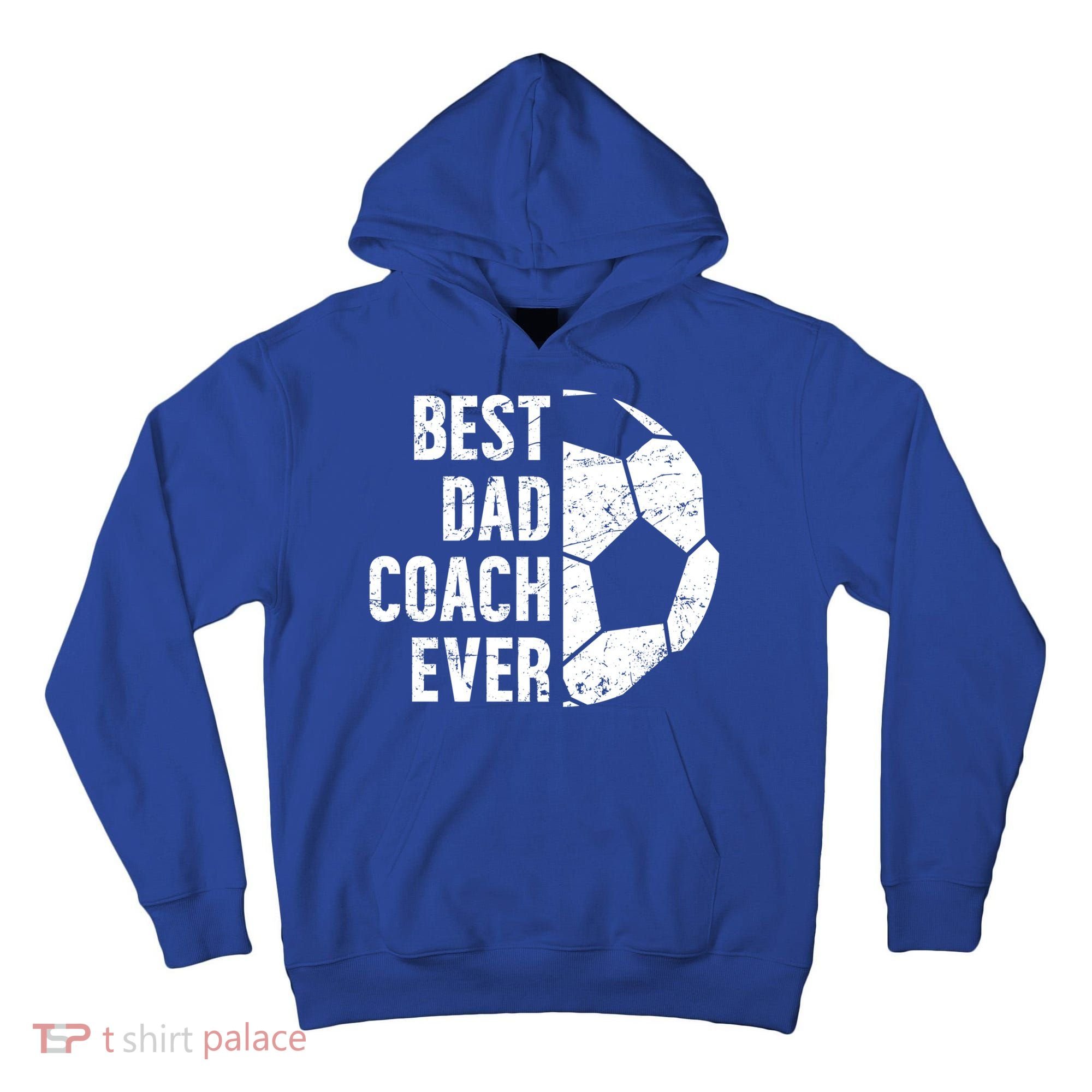 Best Dad Coach Ever Soccer Dad Of A Soccer Player Father Cute Gift Tall Hoodie