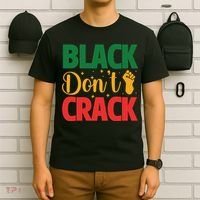 Black Don't Crack Black History Month African American Freedom Day T-Shirt thumb 6