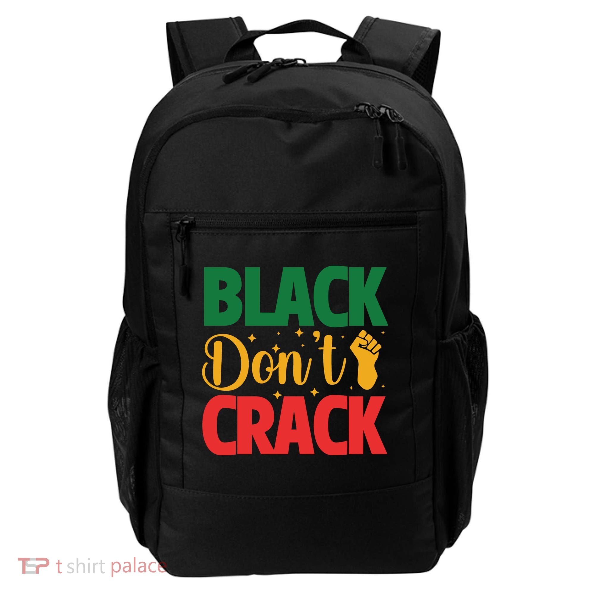 Black Don't Crack Black History Month African American Freedom Day Backpack