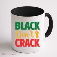 Black Don't Crack Black History Month African American Freedom Day Coffee Mug thumb 1
