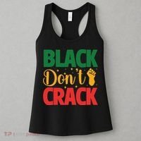 Black Don't Crack Black History Month African American Freedom Day Women's Tank Top thumb 3
