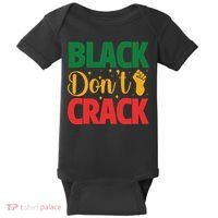 Black Don't Crack Black History Month African American Freedom Day Baby Bodysuit thumb 0