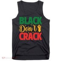 Black Don't Crack Black History Month African American Freedom Day Tank Top thumb 0