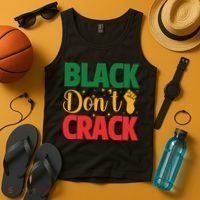 Black Don't Crack Black History Month African American Freedom Day Tank Top thumb 4