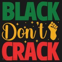 Black Don't Crack Black History Month African American Freedom Day Kids Sweatshirt thumb 2