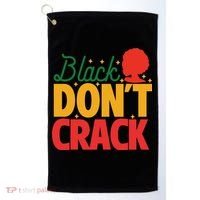 Black Don't Crack Women Black African American Freedom Day Golf Towel thumb 0