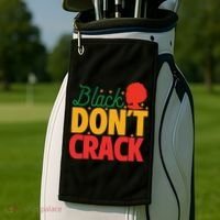 Black Don't Crack Women Black African American Freedom Day Golf Towel thumb 2