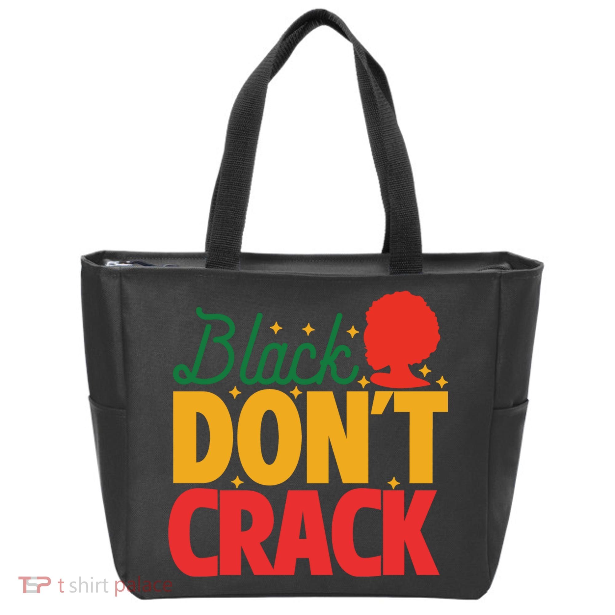 Black Don't Crack Women Black African American Freedom Day Tote Bag
