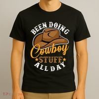 Been Doing Cowboy Stuff All Day Cowgirl Country Western T-Shirt thumb 3