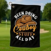 Been Doing Cowboy Stuff All Day Cowgirl Country Western Golf Towel thumb 1