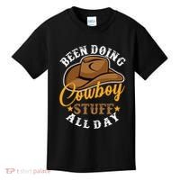 Been Doing Cowboy Stuff All Day Cowgirl Country Western Kids T-Shirt thumb 0
