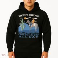Been Doing Cowboy Things All Day Hoodie thumb 2